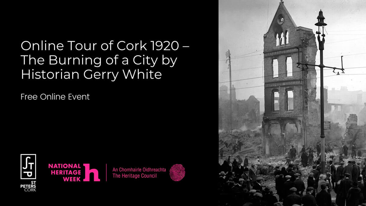 Online Tour of Cork 1920 – The Burning of City